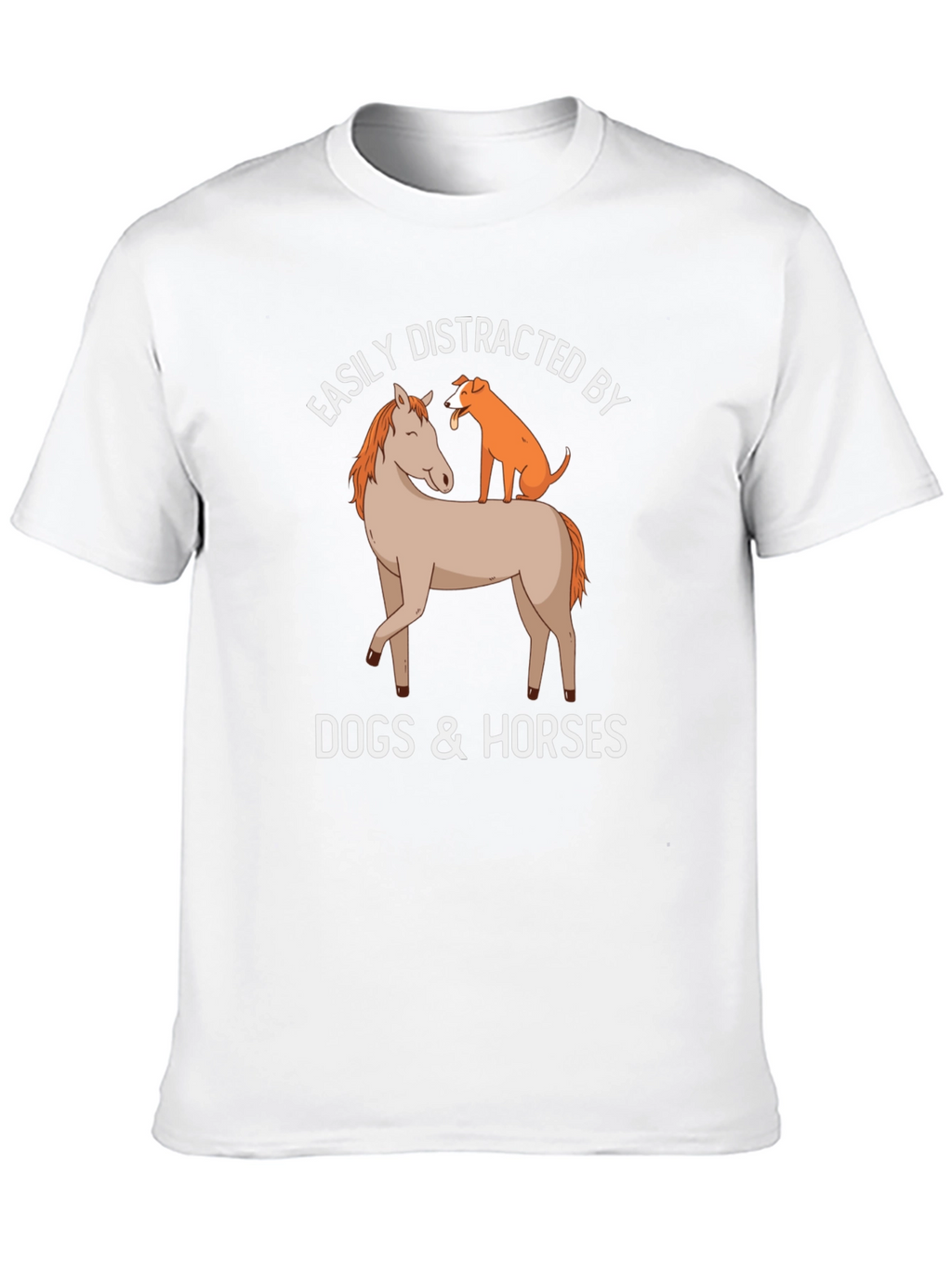 Easily Distracted by Dogs & Horses T-Shirt