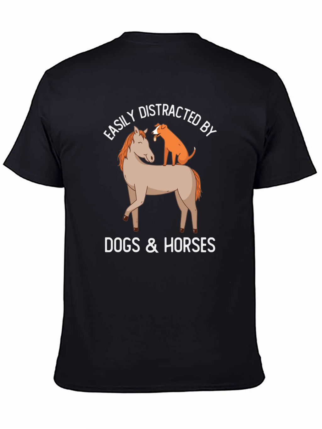 Easily Distracted by Dogs & Horses T-Shirt