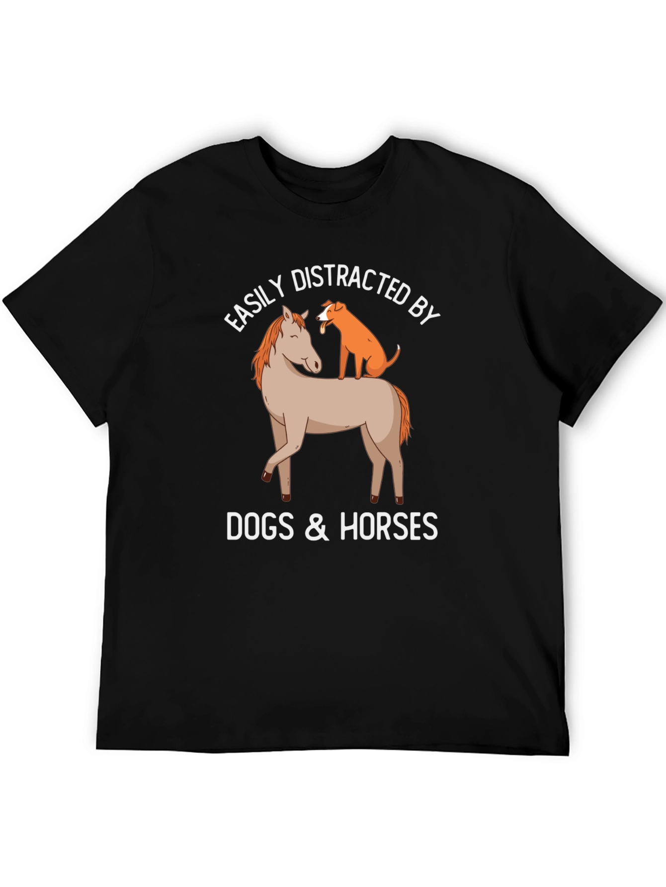Easily Distracted by Dogs & Horses T-Shirt