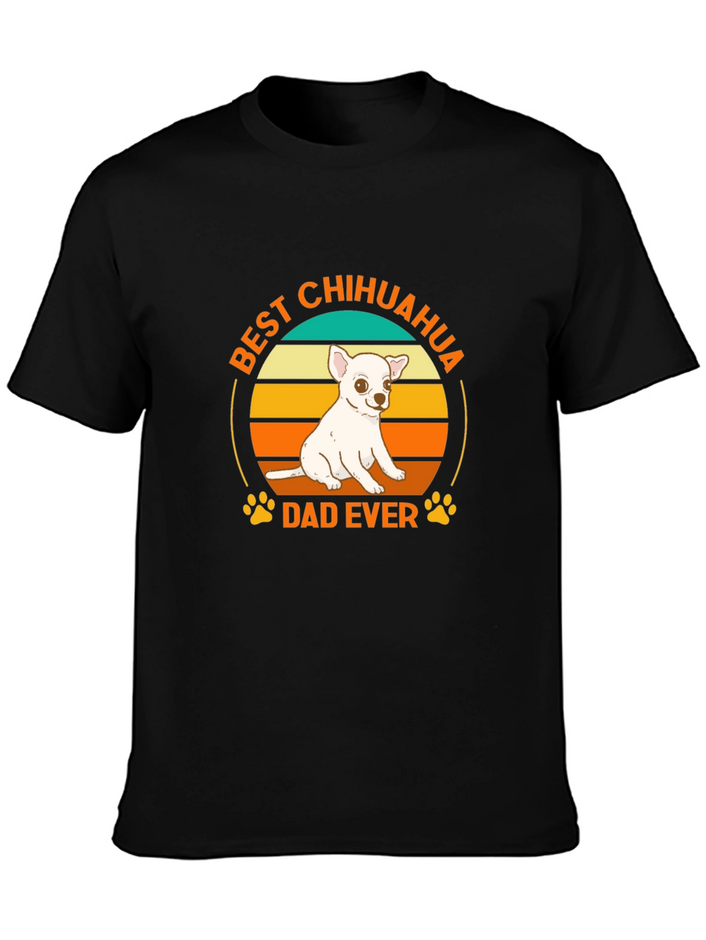 Best Chihuahua Dad Ever T-Shirt