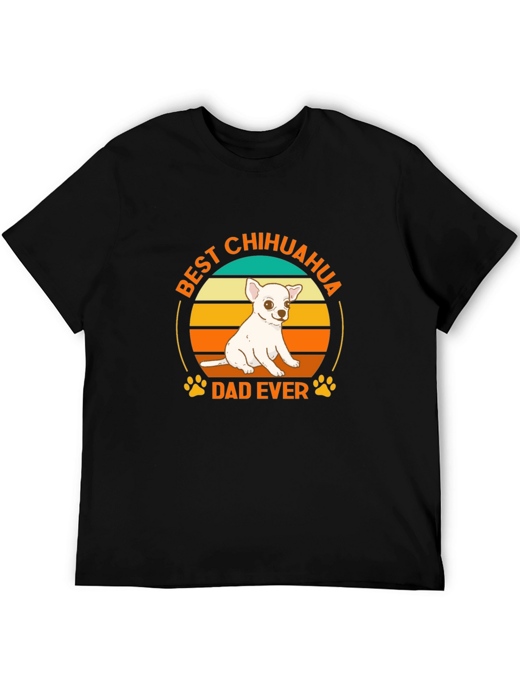 Best Chihuahua Dad Ever T-Shirt