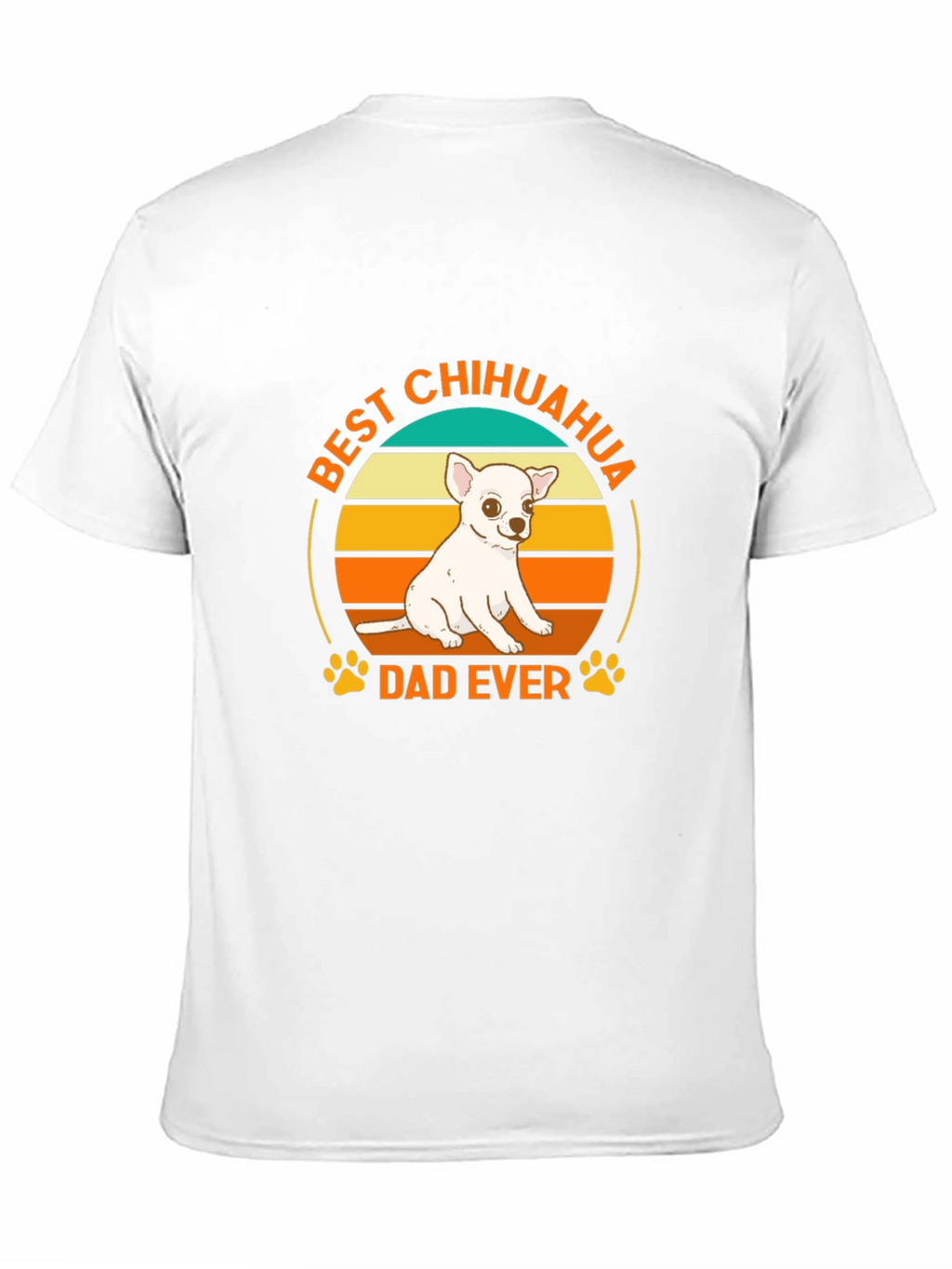 Best Chihuahua Dad Ever T-Shirt