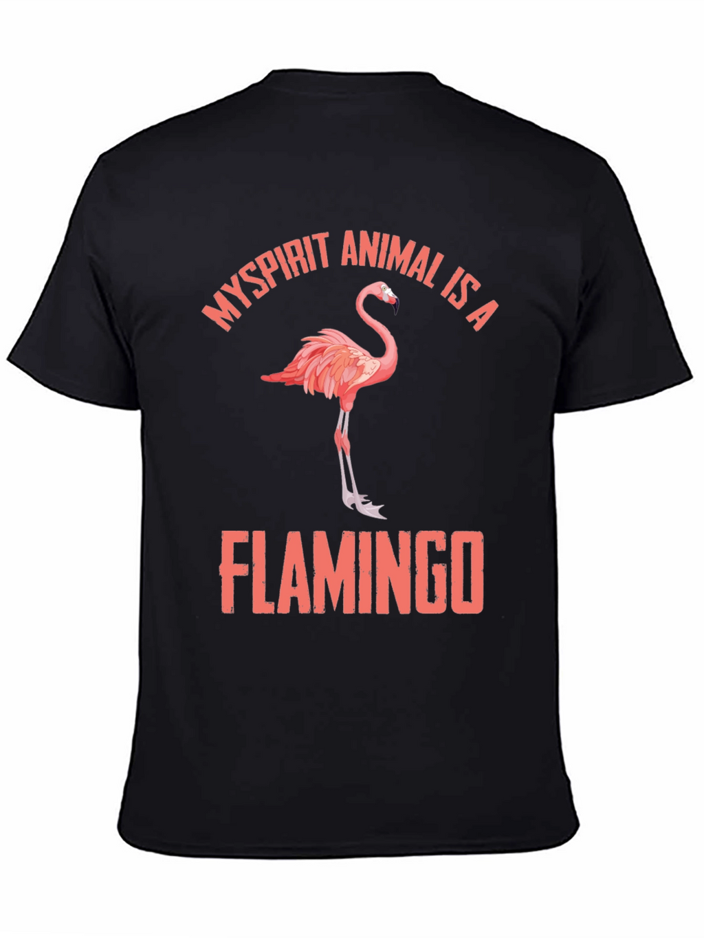 My Spirit Animal is a Flamingo T-Shirt