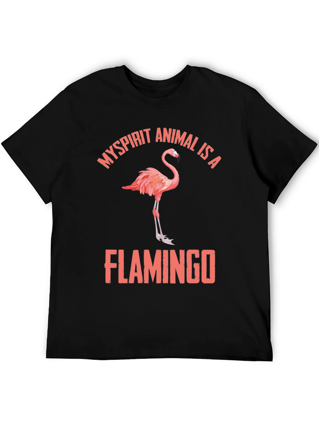 My Spirit Animal is a Flamingo T-Shirt