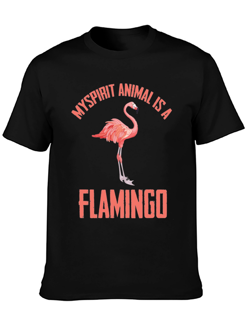 My Spirit Animal is a Flamingo T-Shirt