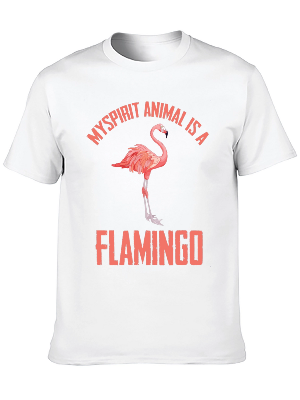 My Spirit Animal is a Flamingo T-Shirt