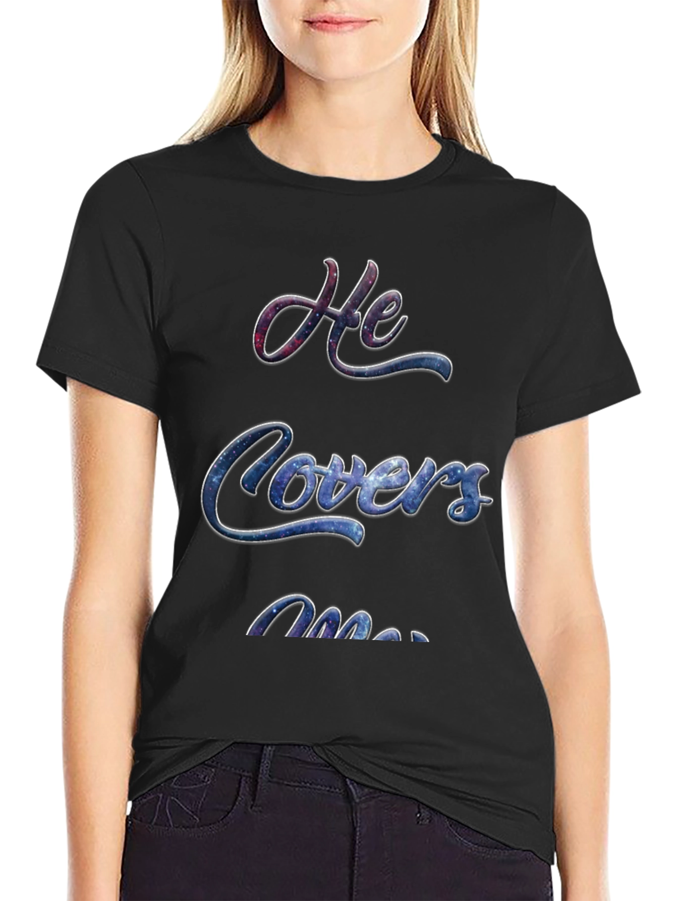 He Covers Me Graphic T-Shirt