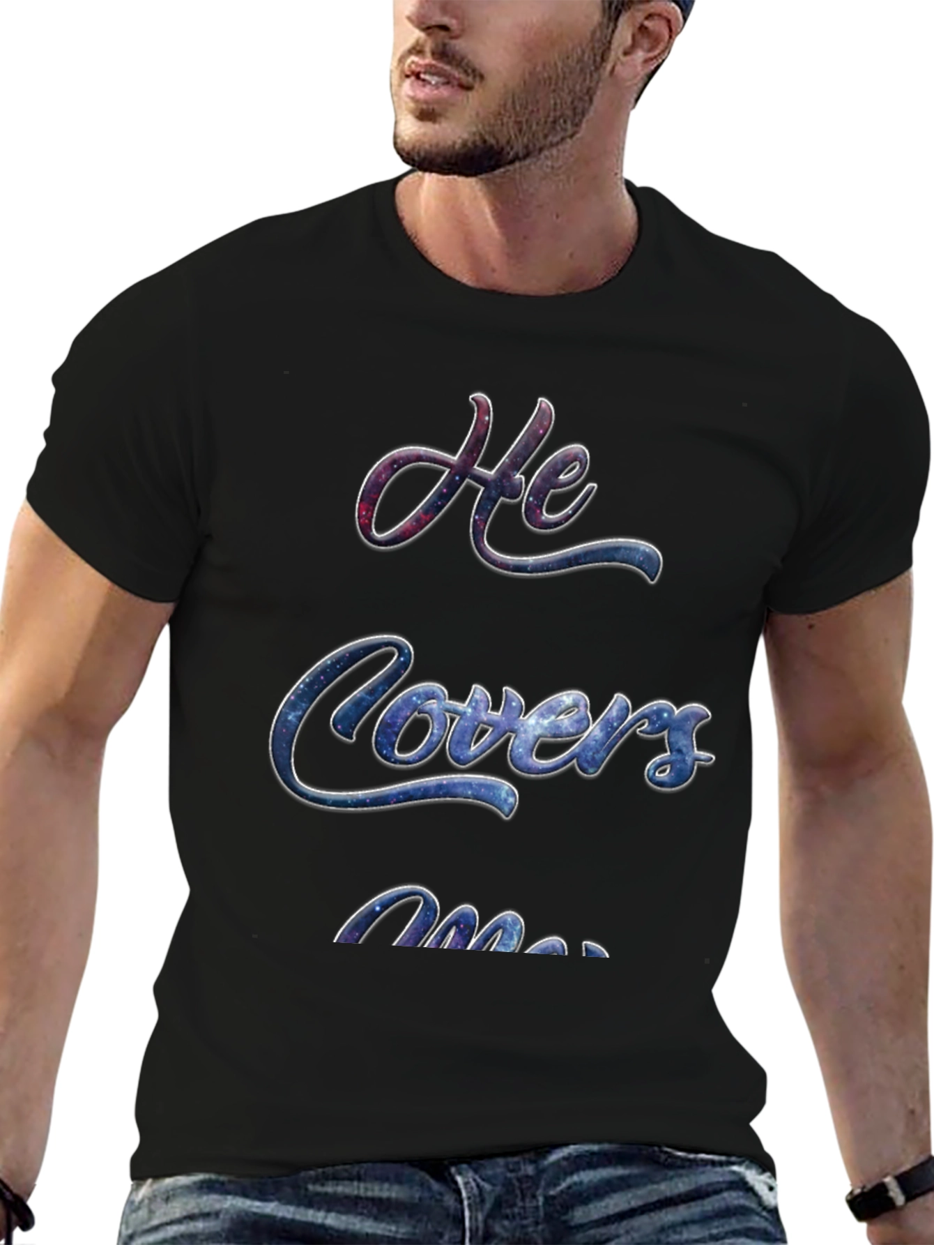 He Covers Me Graphic T-Shirt