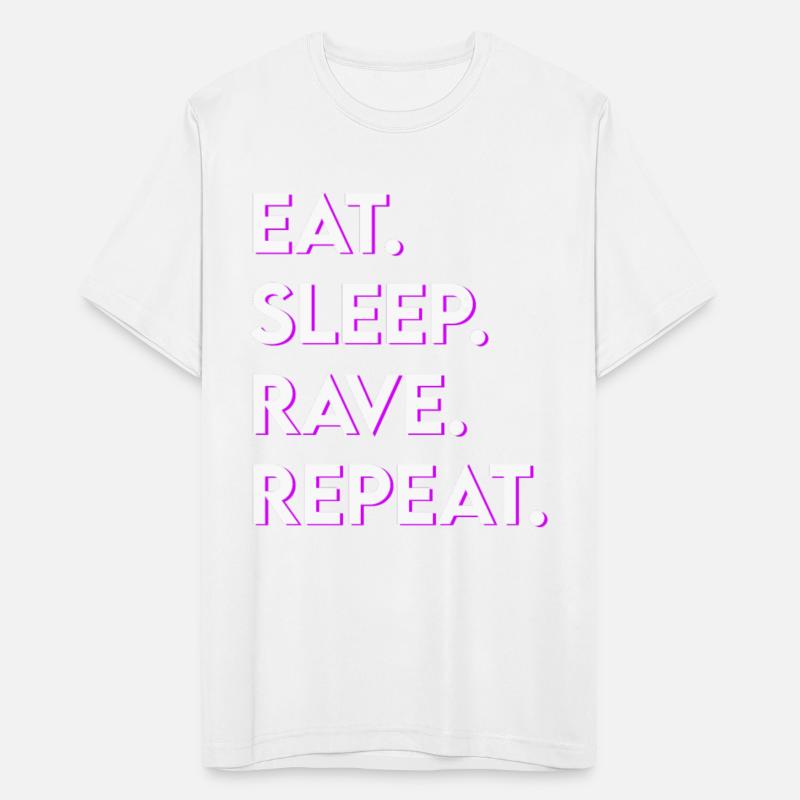 eat sleep rave repeat