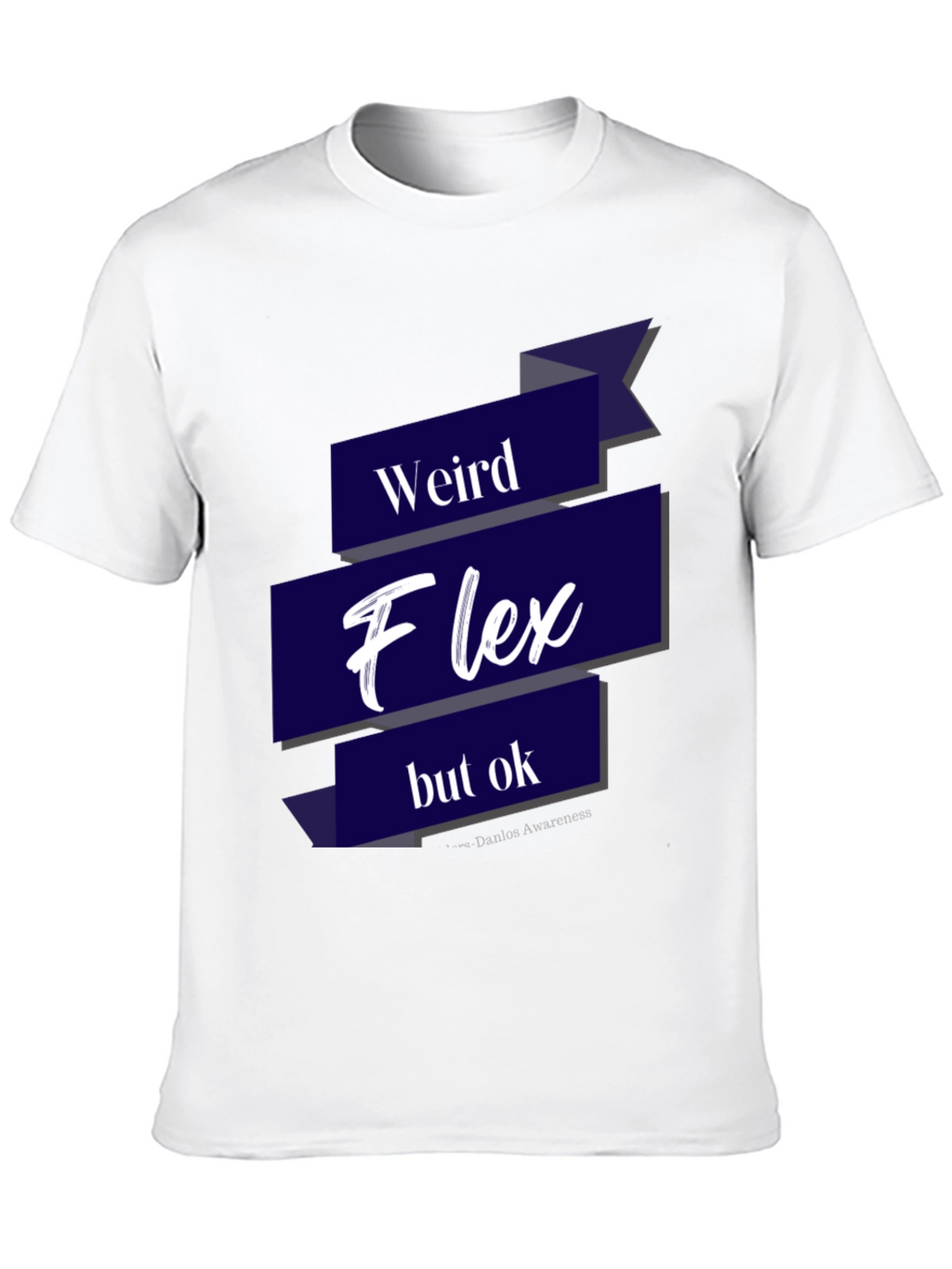 Weird Flex T-Shirt - Funny Slogan Tee