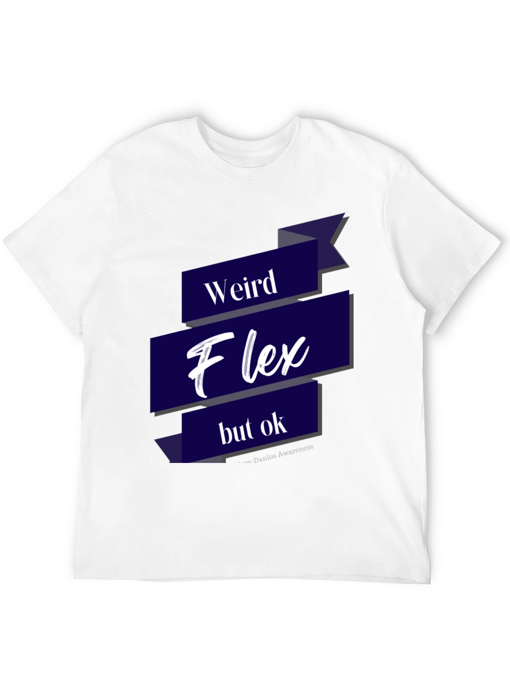 Weird Flex T-Shirt - Funny Slogan Tee