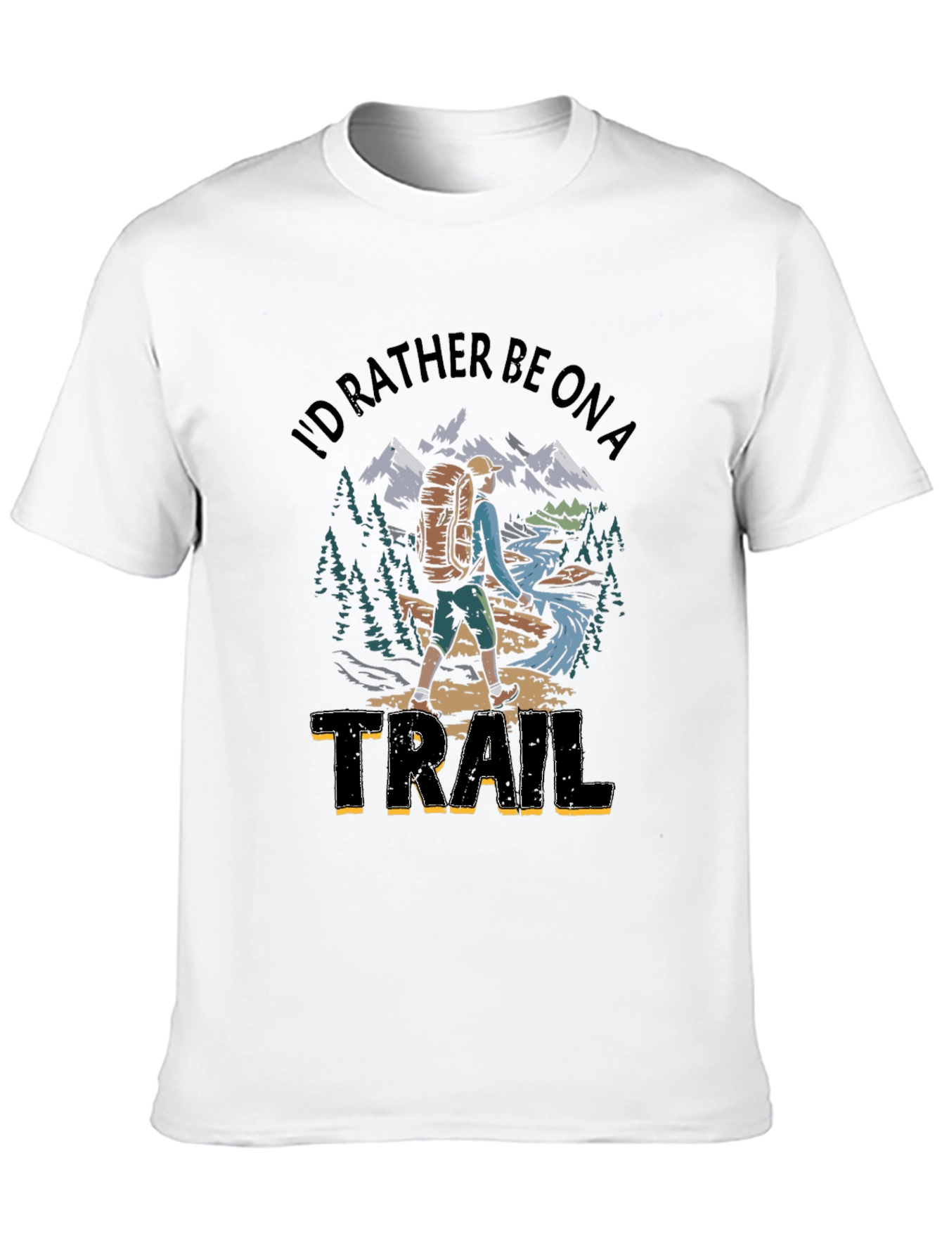 Id Rather Be On A Trail Graphic T-Shirt