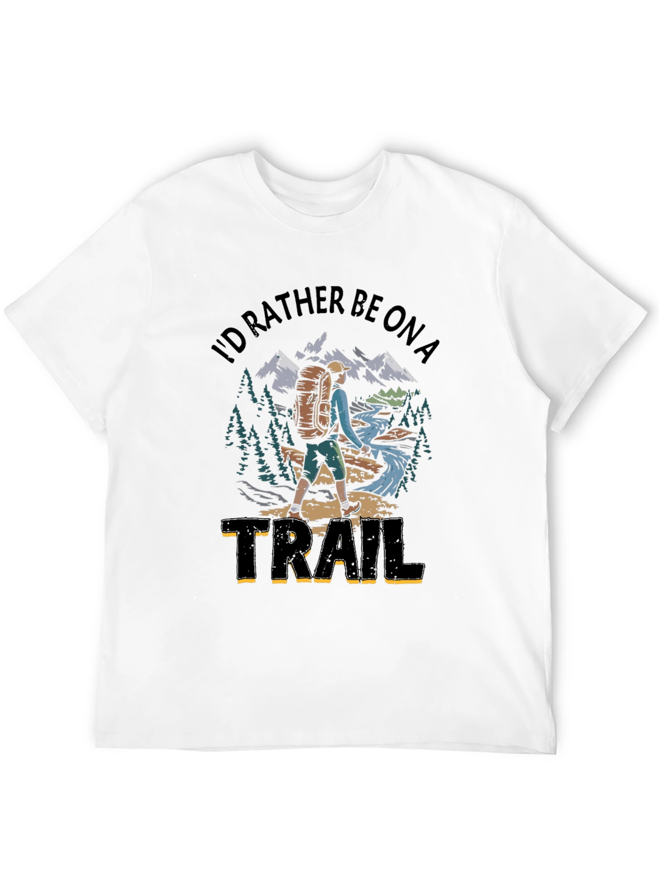 Id Rather Be On A Trail Graphic T-Shirt