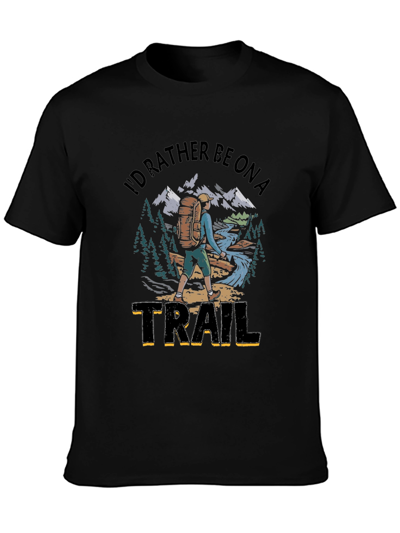 Id Rather Be On A Trail Graphic T-Shirt