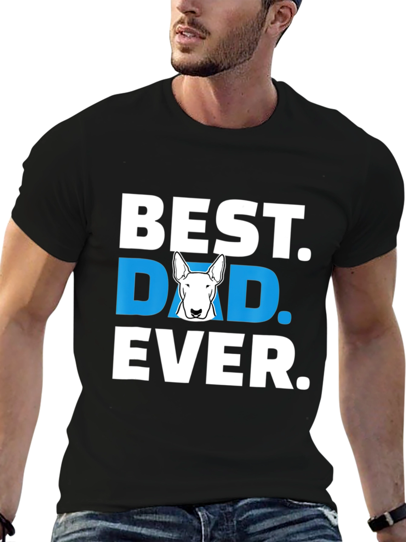 Best Bull Terrier Dad Ever T-Shirt