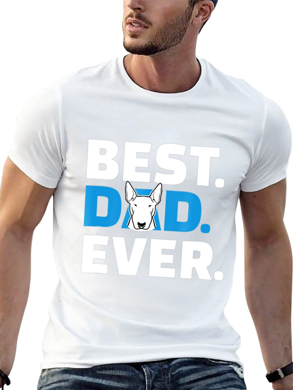 Best Bull Terrier Dad Ever T-Shirt