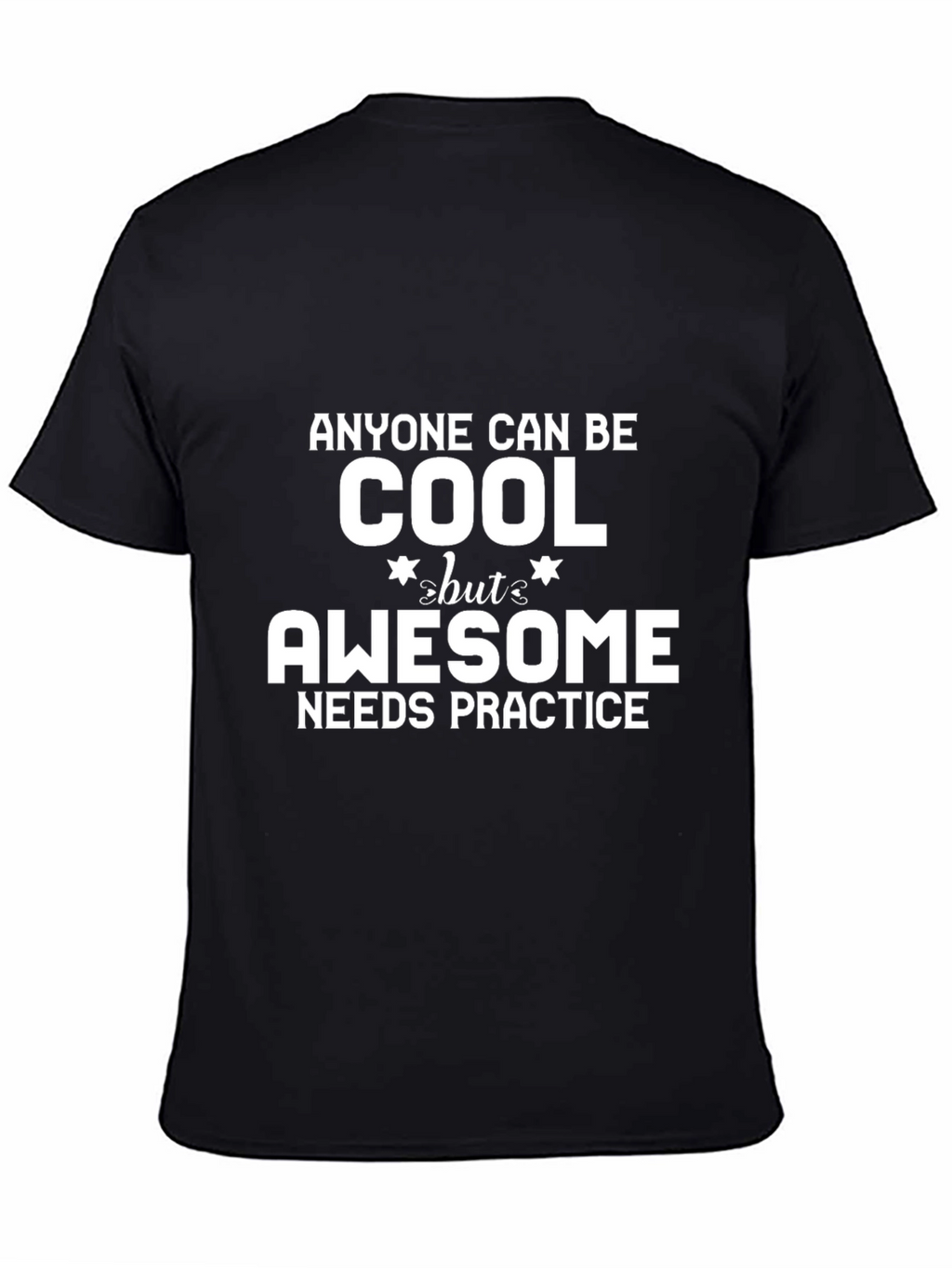 Awesome Needs Practice Graphic T-Shirt