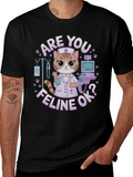 Are You Feline Ok? T-Shirt