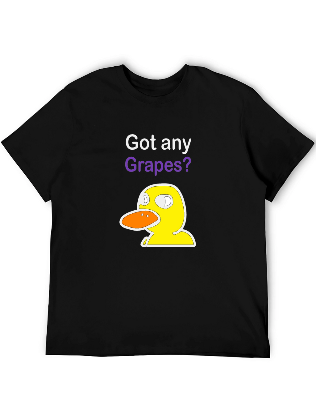 Got Any Grapes? Duck T-Shirt - Funny Graphic Tee