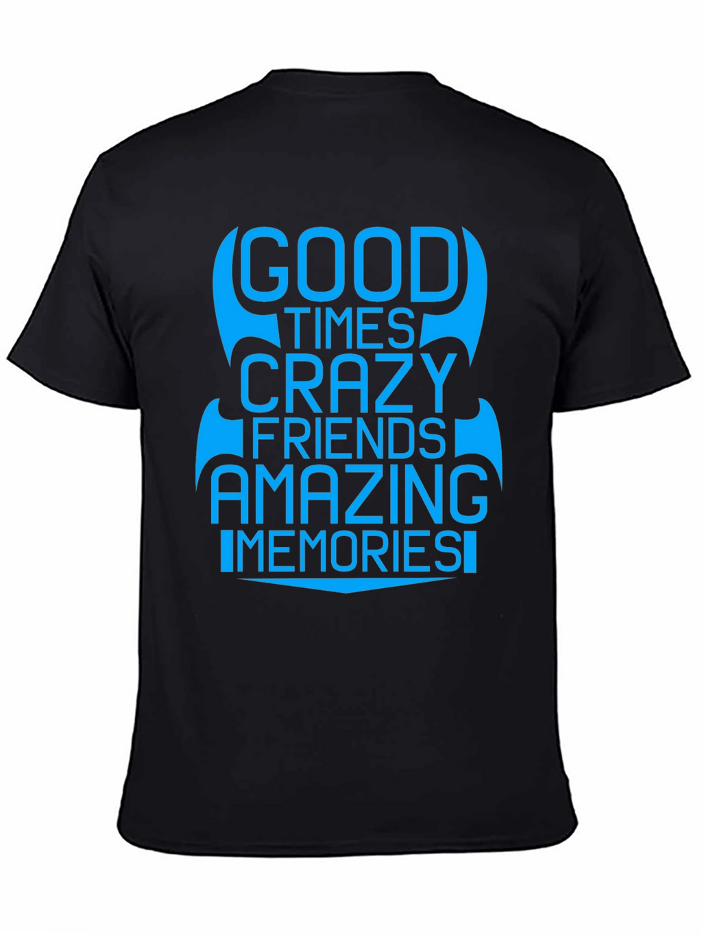 Good Times Crazy Friends T-Shirt