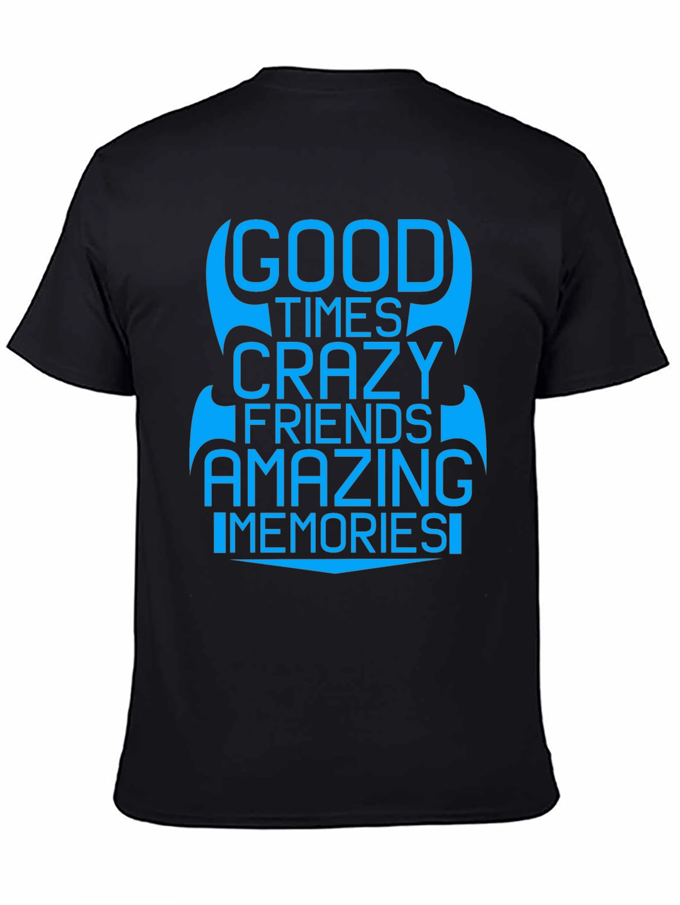 Good Times Crazy Friends T-Shirt