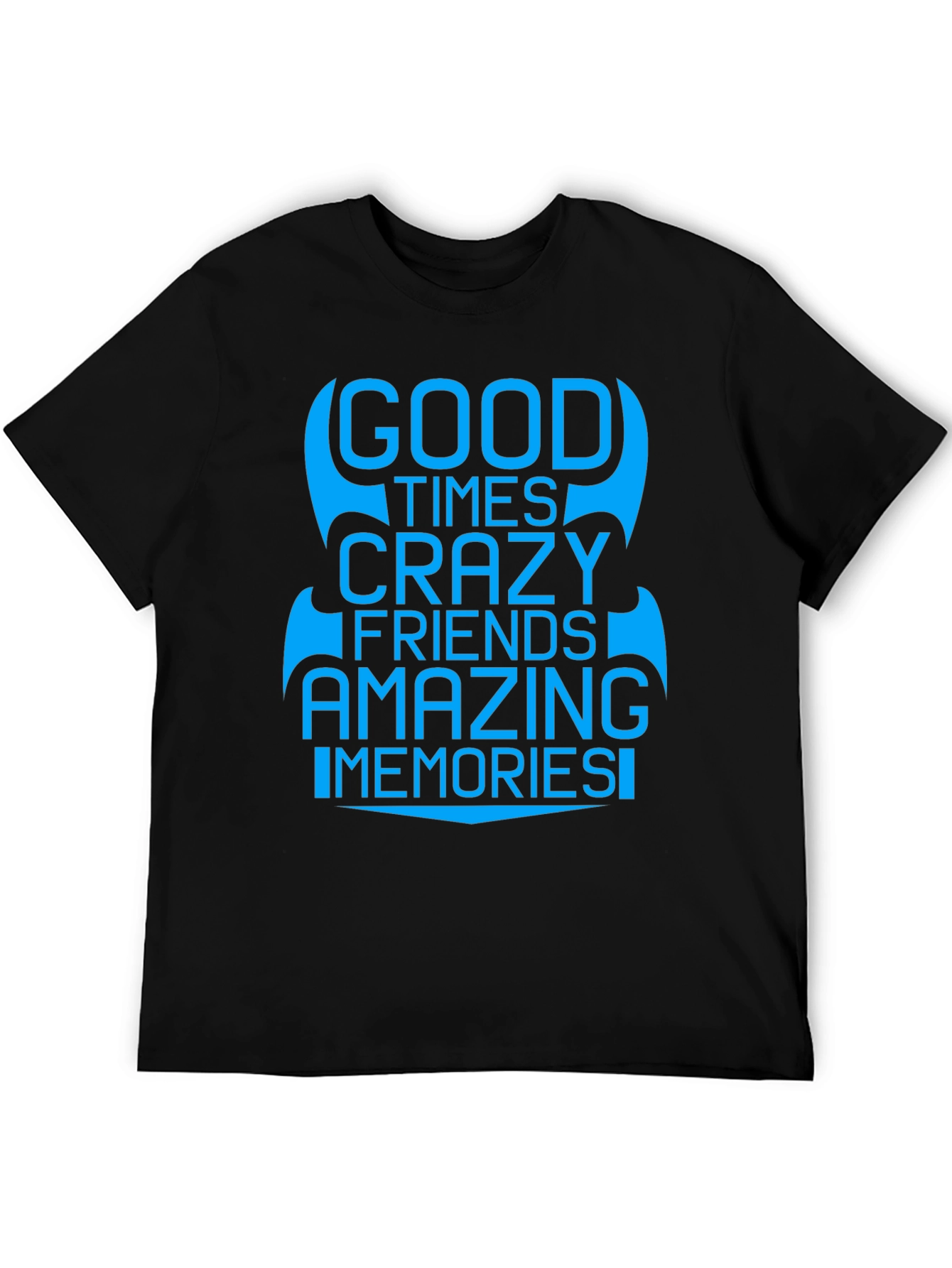 Good Times Crazy Friends T-Shirt