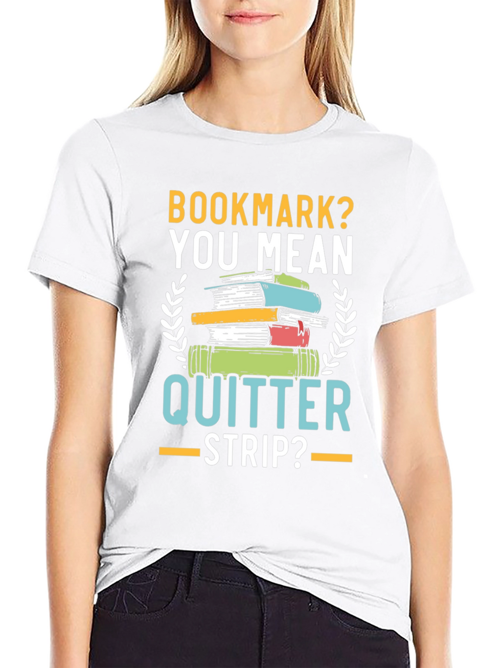 Bookmark? Quitter Strip? Funny Book Lovers T-Shirt