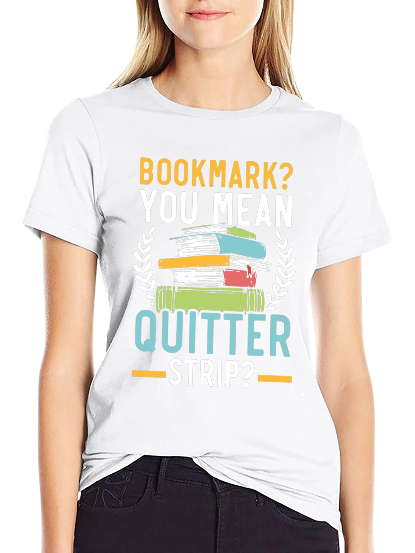 Bookmark? Quitter Strip? Funny Book Lovers T-Shirt
