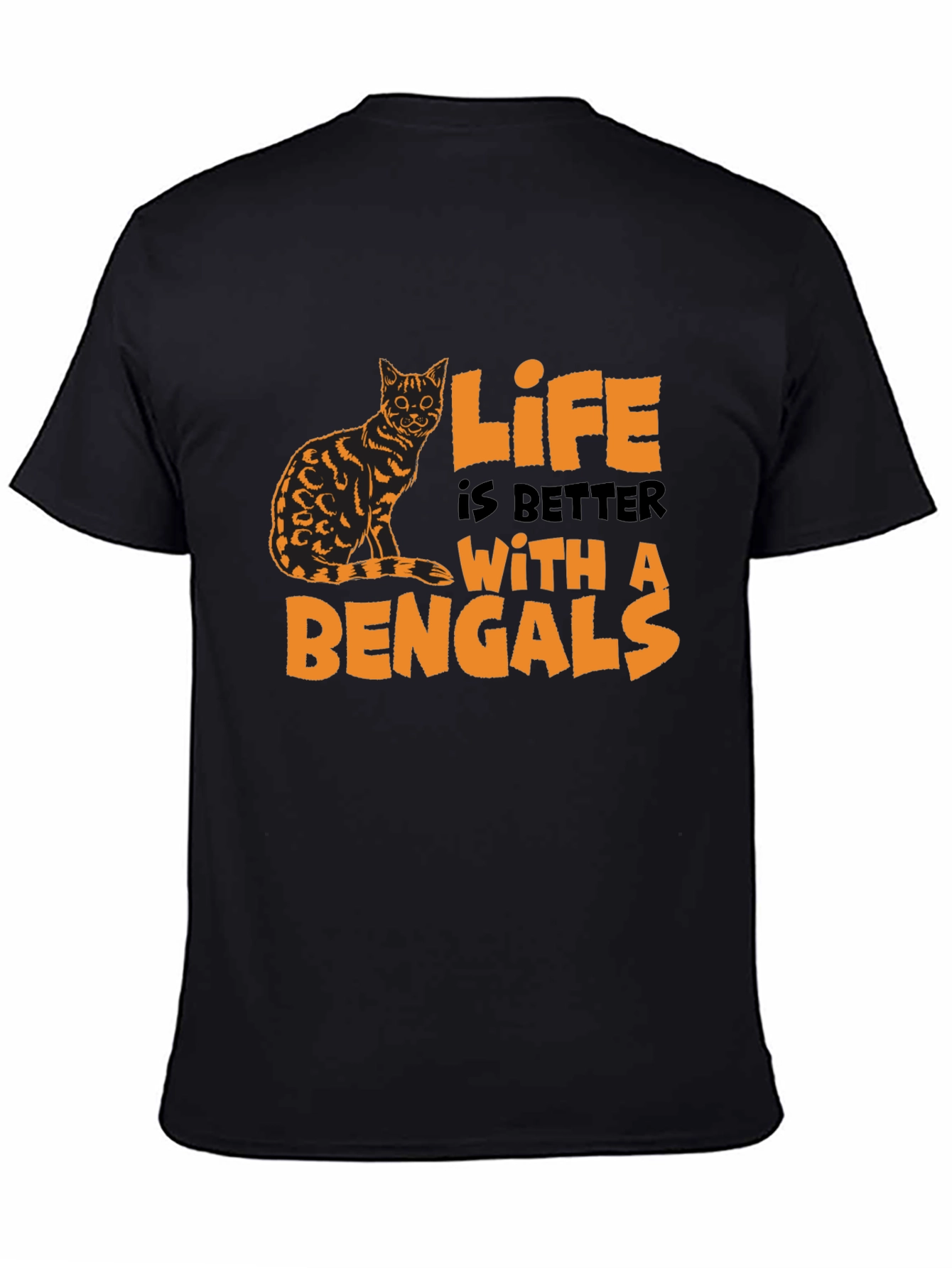 Bengal Cat Lover T-Shirt - Life is Better with Bengals