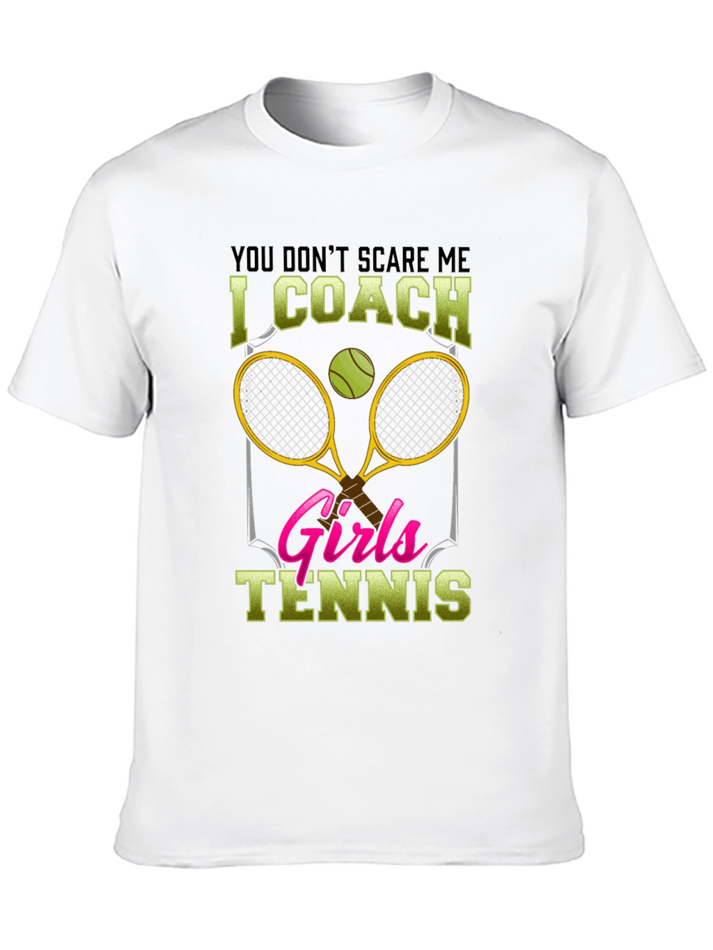 Funny Tennis Coach T-Shirt - Girls Tennis Design