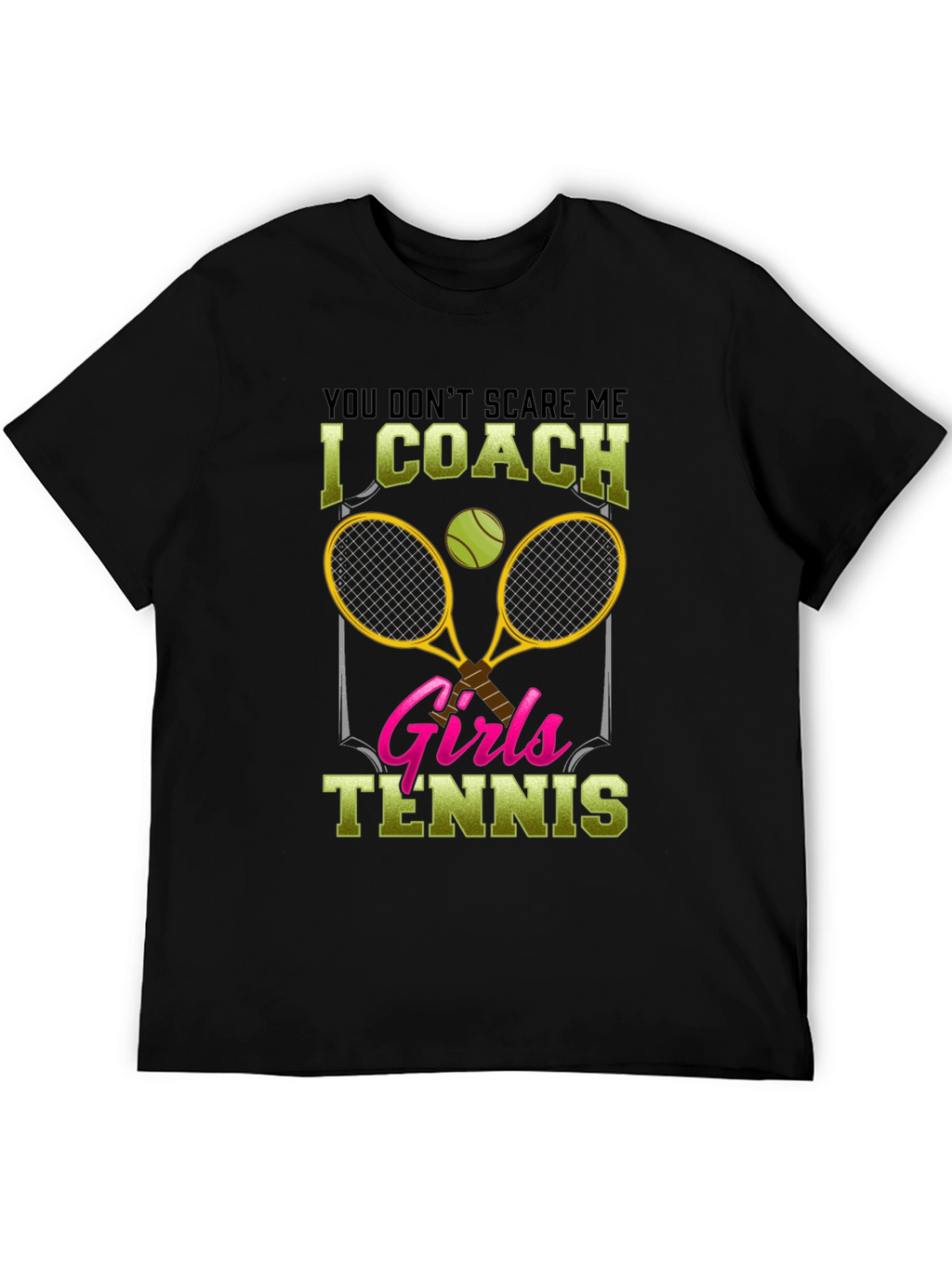Funny Tennis Coach T-Shirt - Girls Tennis Design