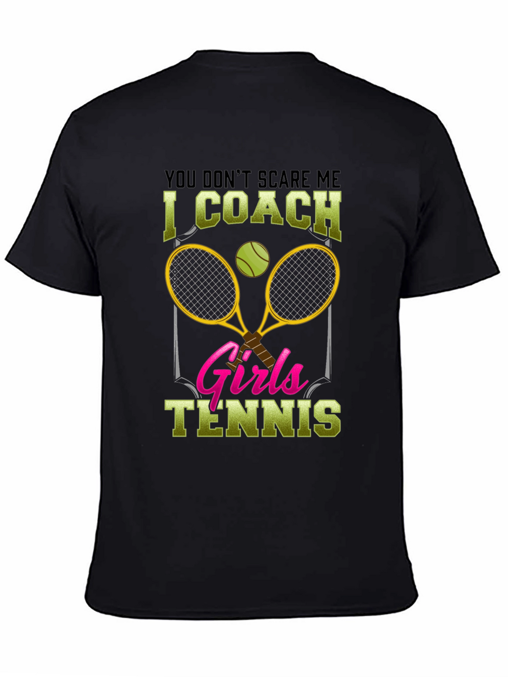 Funny Tennis Coach T-Shirt - Girls Tennis Design