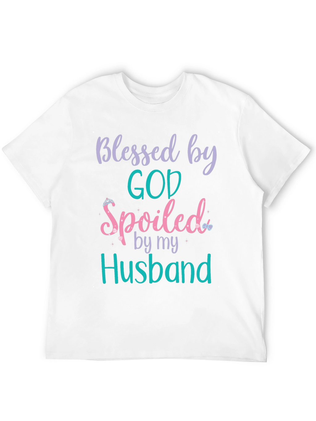 Blessed by God Spoiled by Husband Tee
