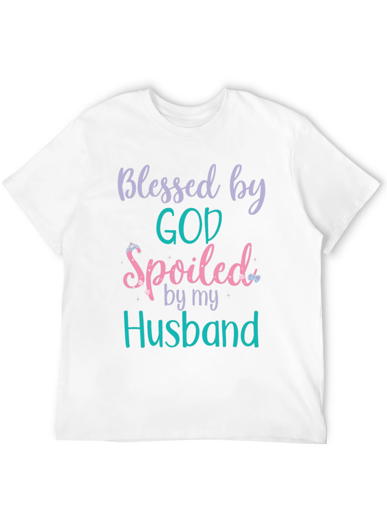 Blessed by God Spoiled by Husband Tee