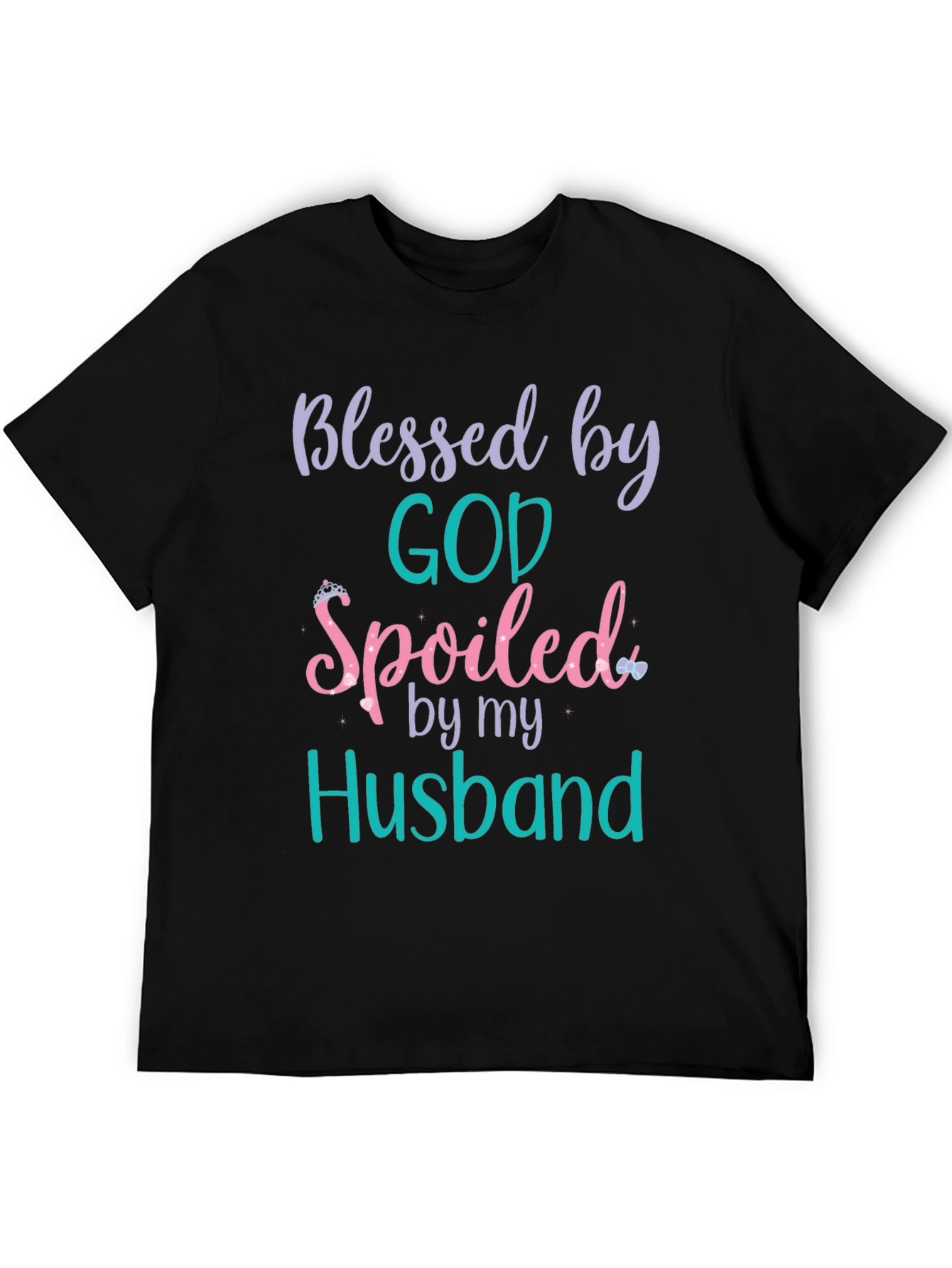 Blessed by God Spoiled by Husband Tee