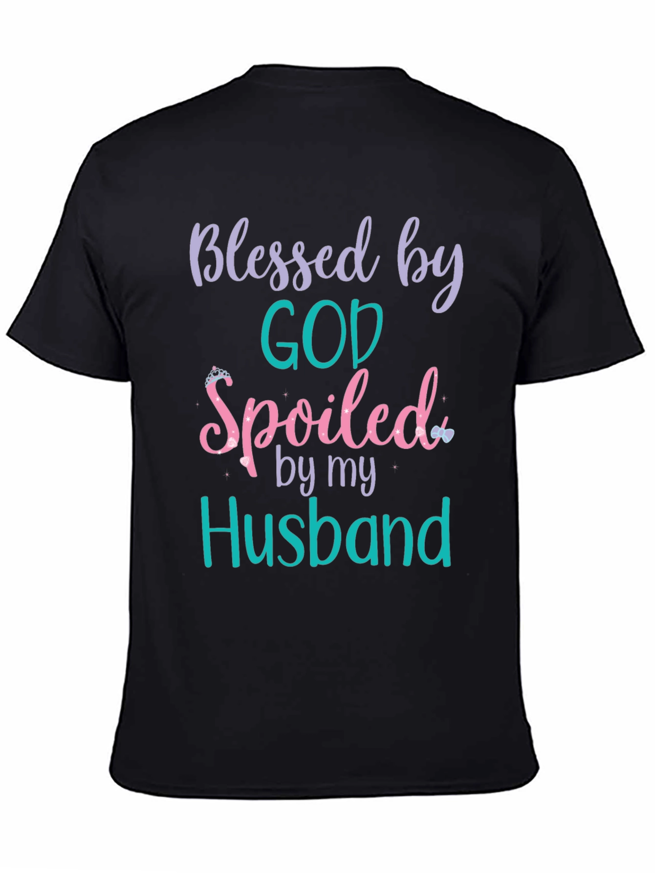 Blessed by God Spoiled by Husband Tee