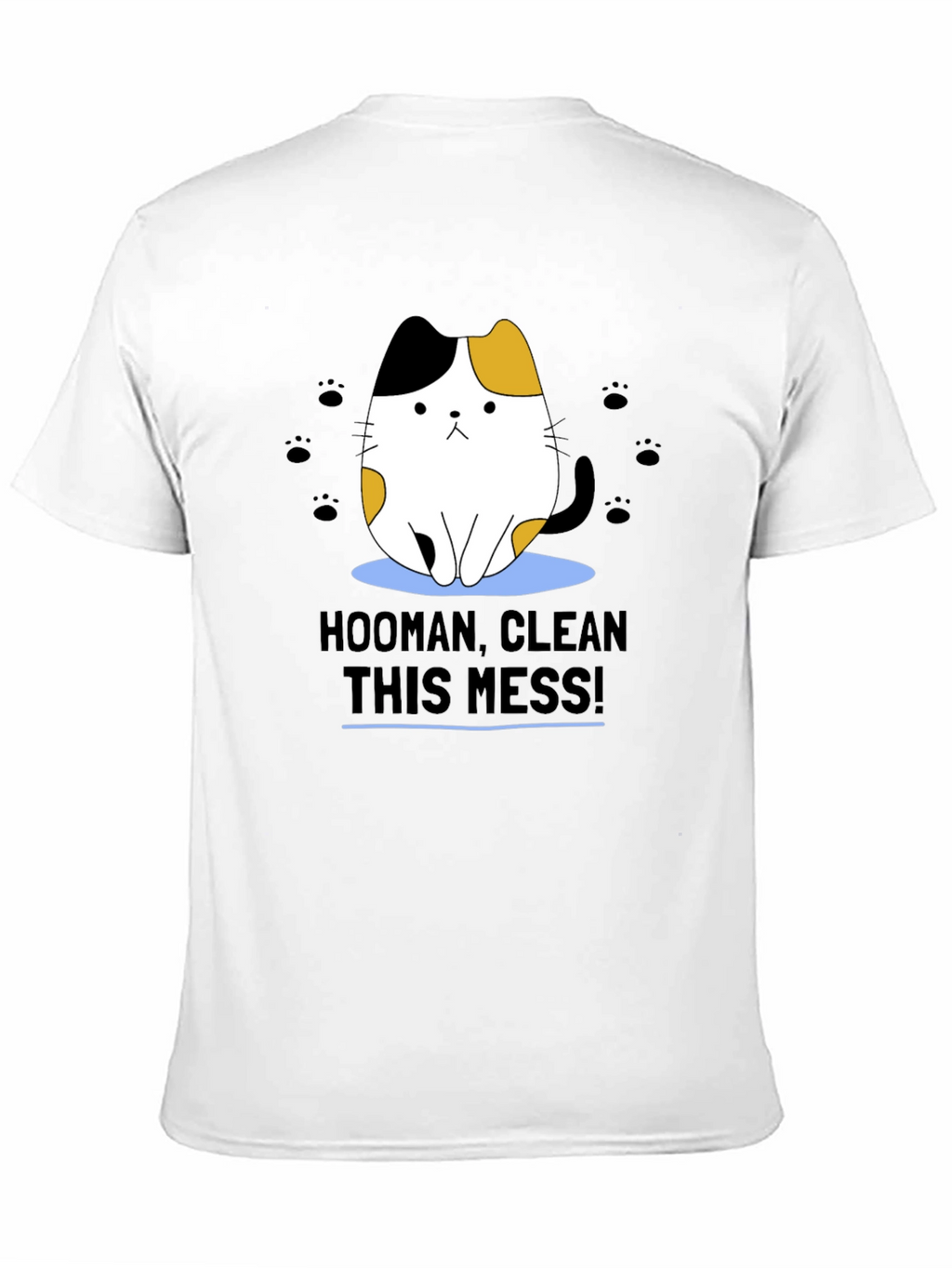 Hooman Clean This Mess! Graphic Tee