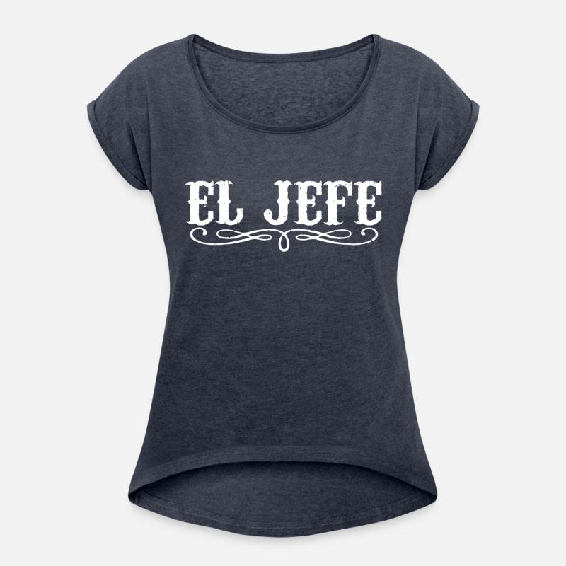 El Jefe The Boss Funny Mexican Pride Humor Papa T