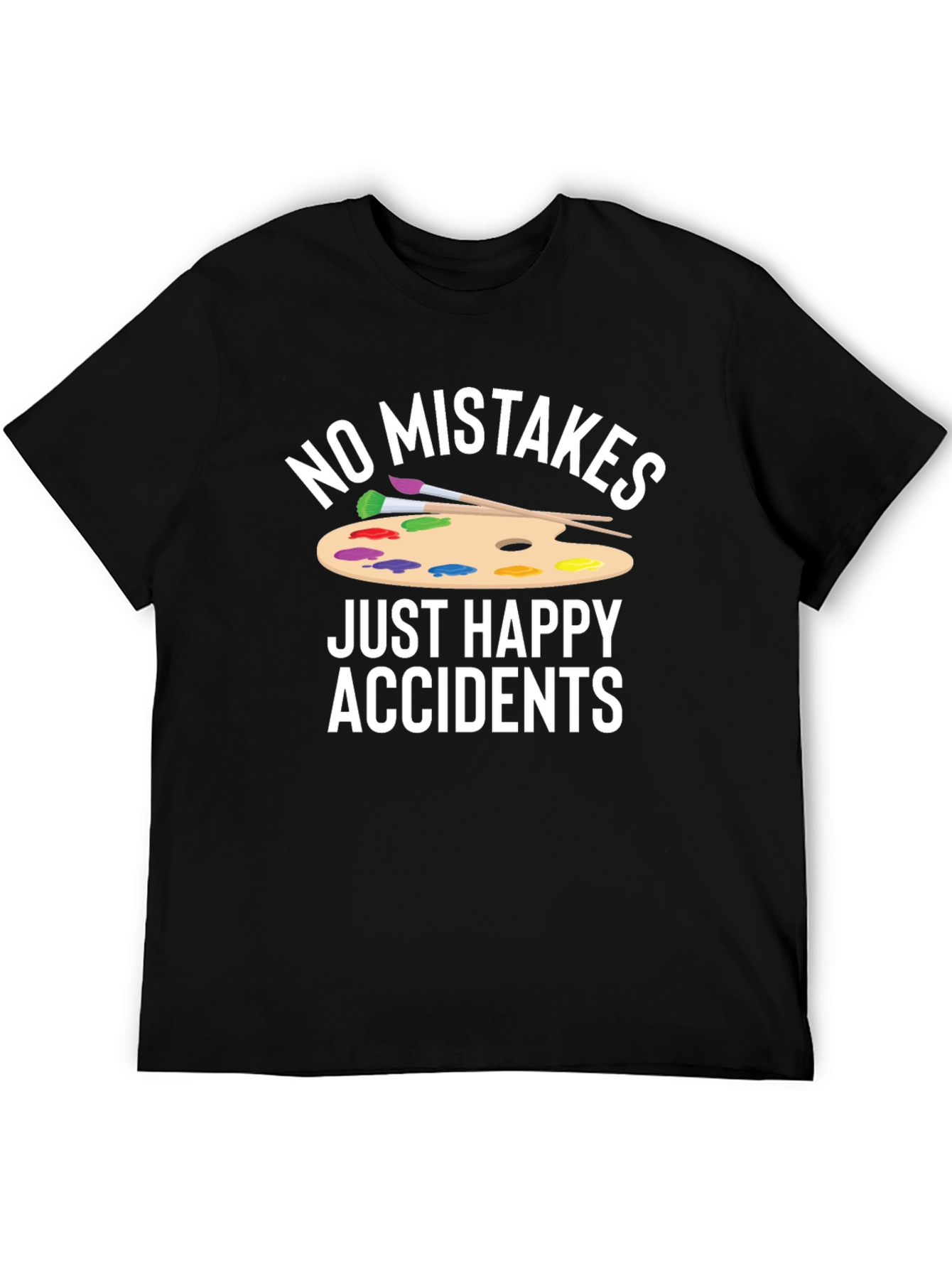 No Mistakes Just Happy Accidents Graphic T-Shirt