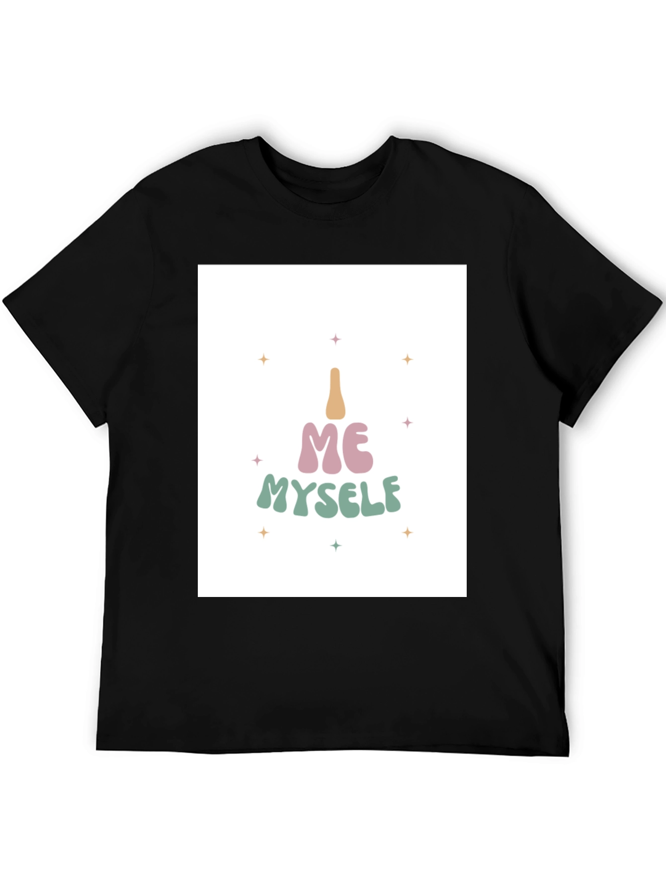 I Me Myself T-Shirt - Black Cotton Tee