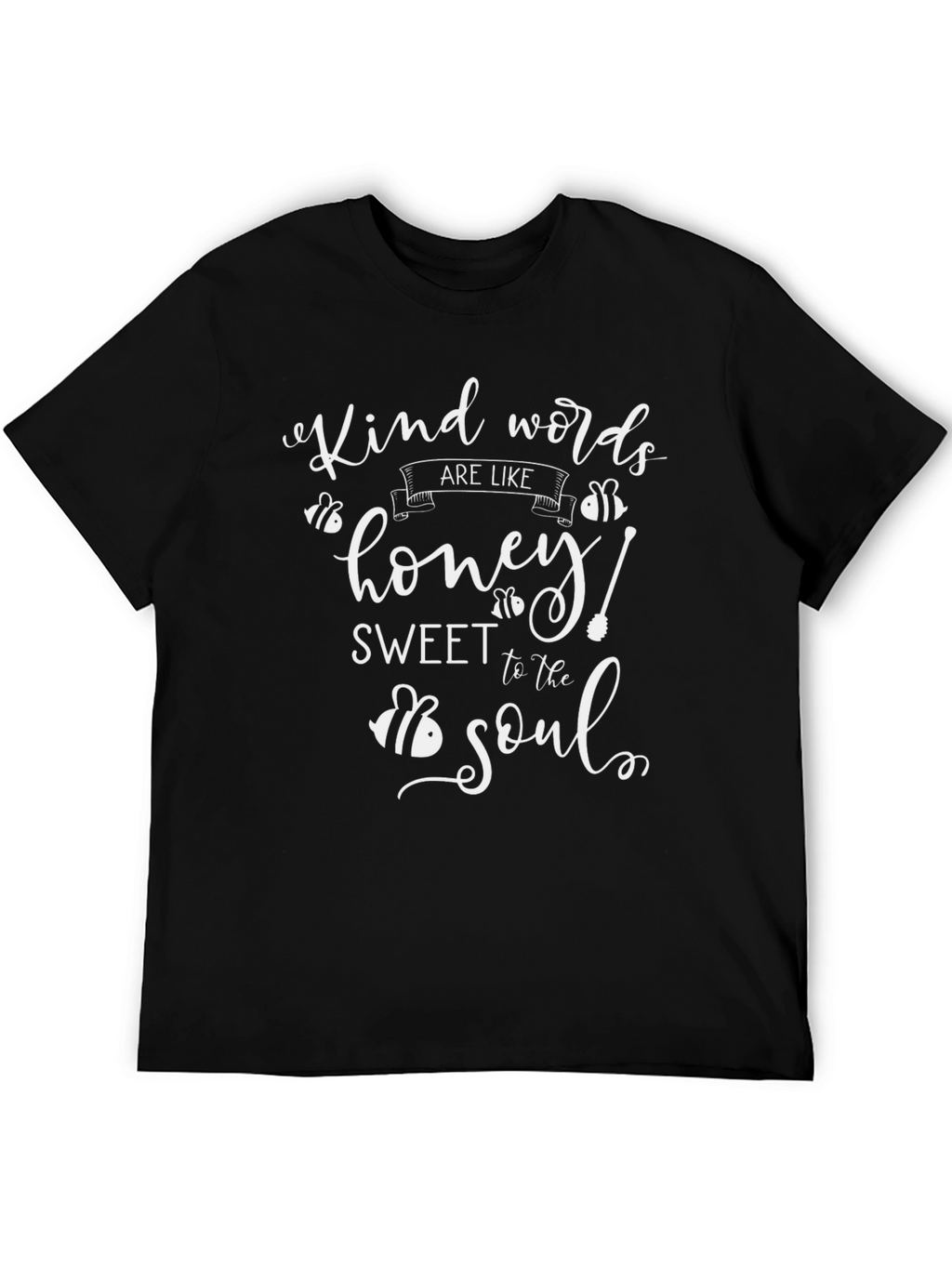 Kind Words Are Like Honey Graphic Tee