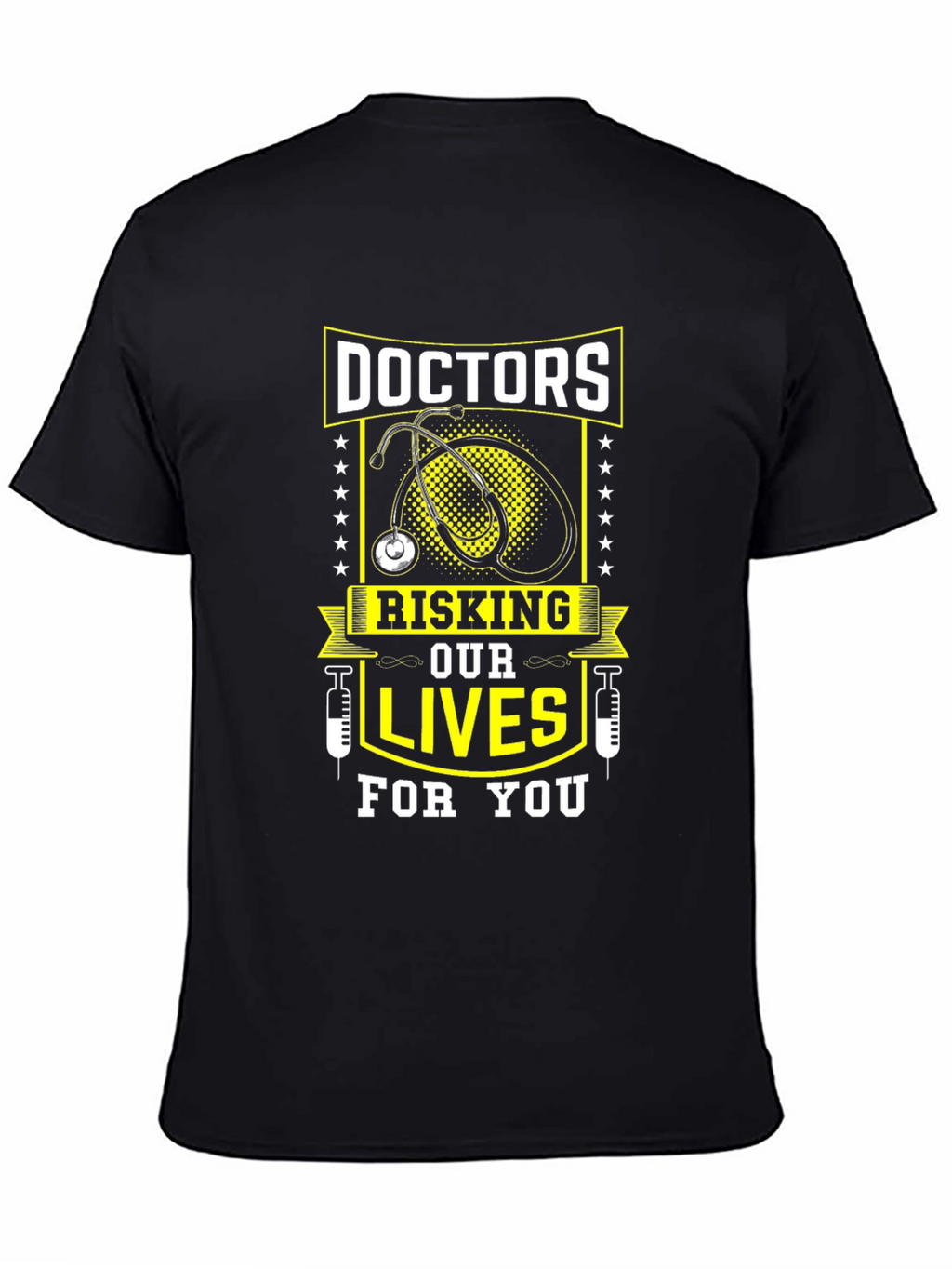 Doctors Risking Lives T-Shirt