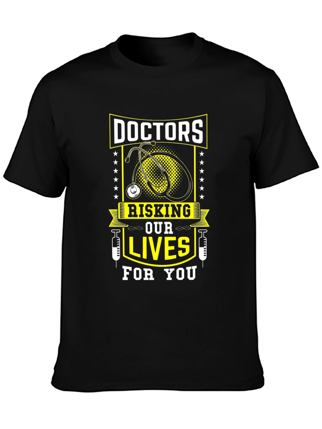 Doctors Risking Lives T-Shirt