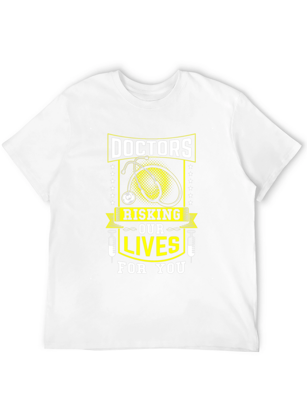 Doctors Risking Lives T-Shirt