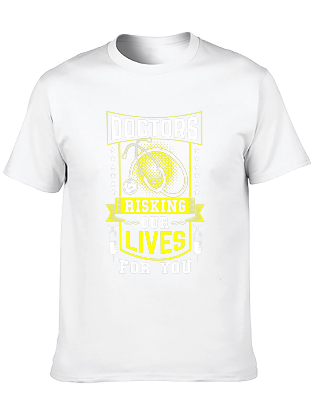 Doctors Risking Lives T-Shirt