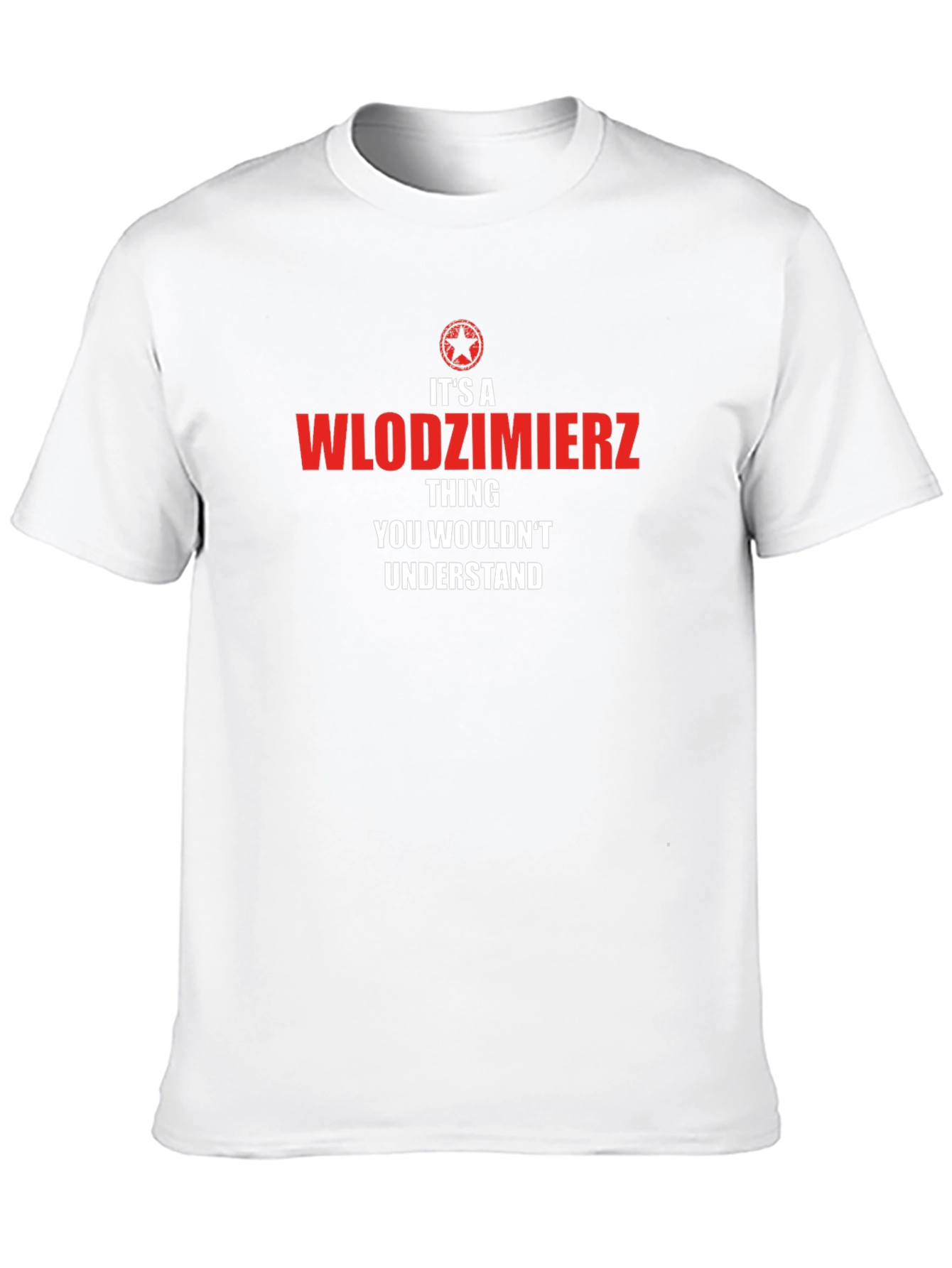Its a Wlodzimierz Thing T-Shirt