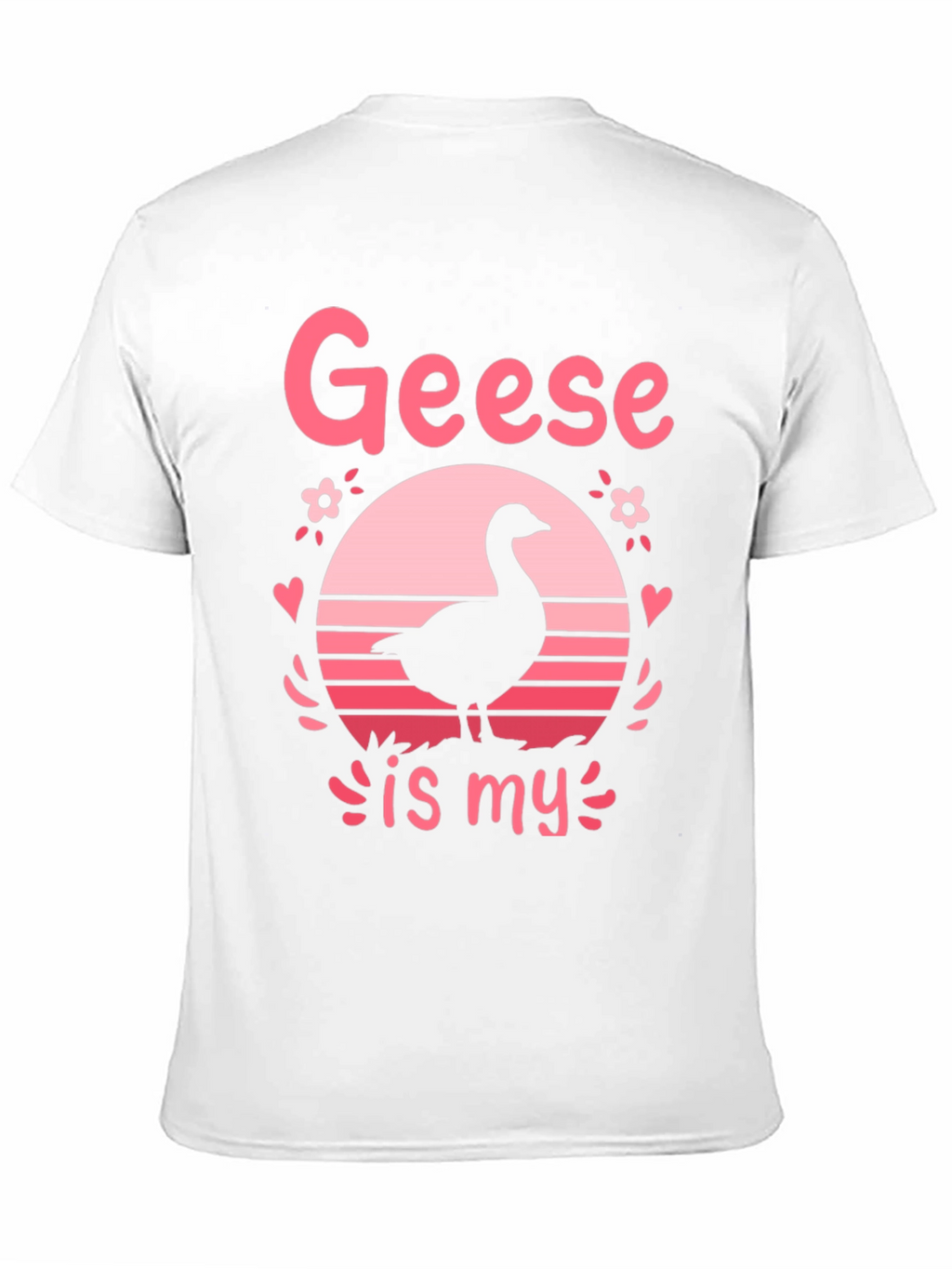Geese Is My Valentine T-Shirt