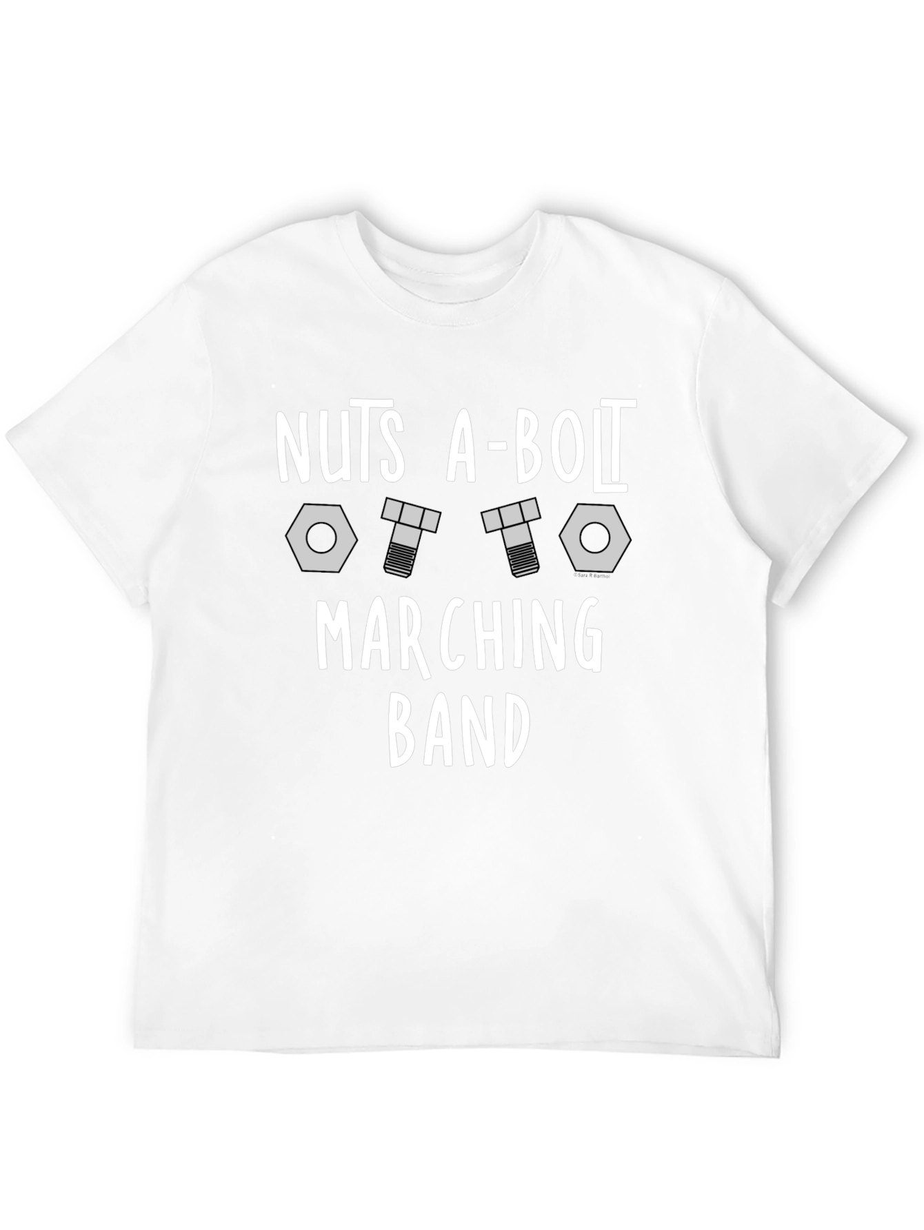 Nuts A-Bolt Marching Band Graphic T-Shirt