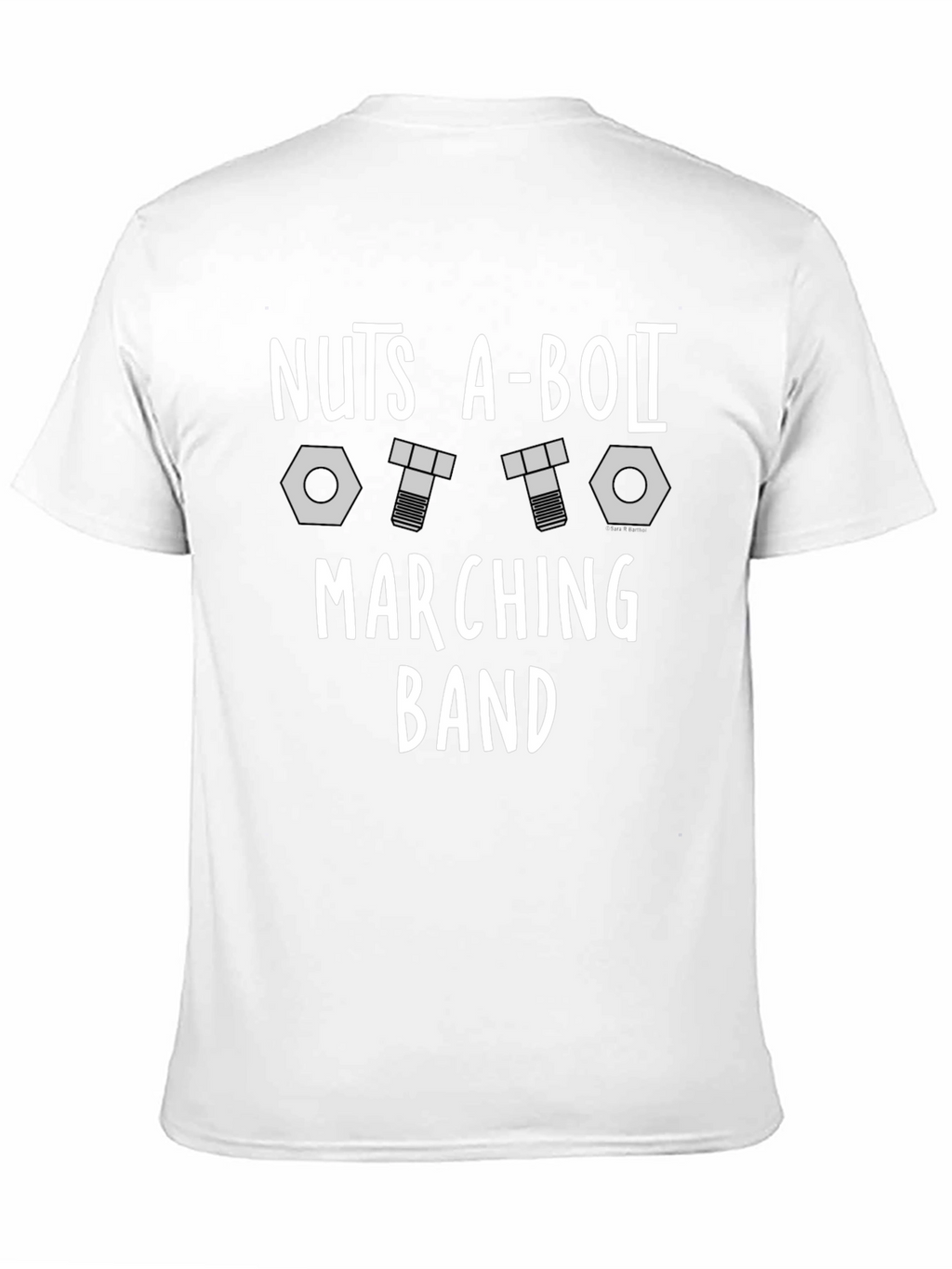 Nuts A-Bolt Marching Band Graphic T-Shirt