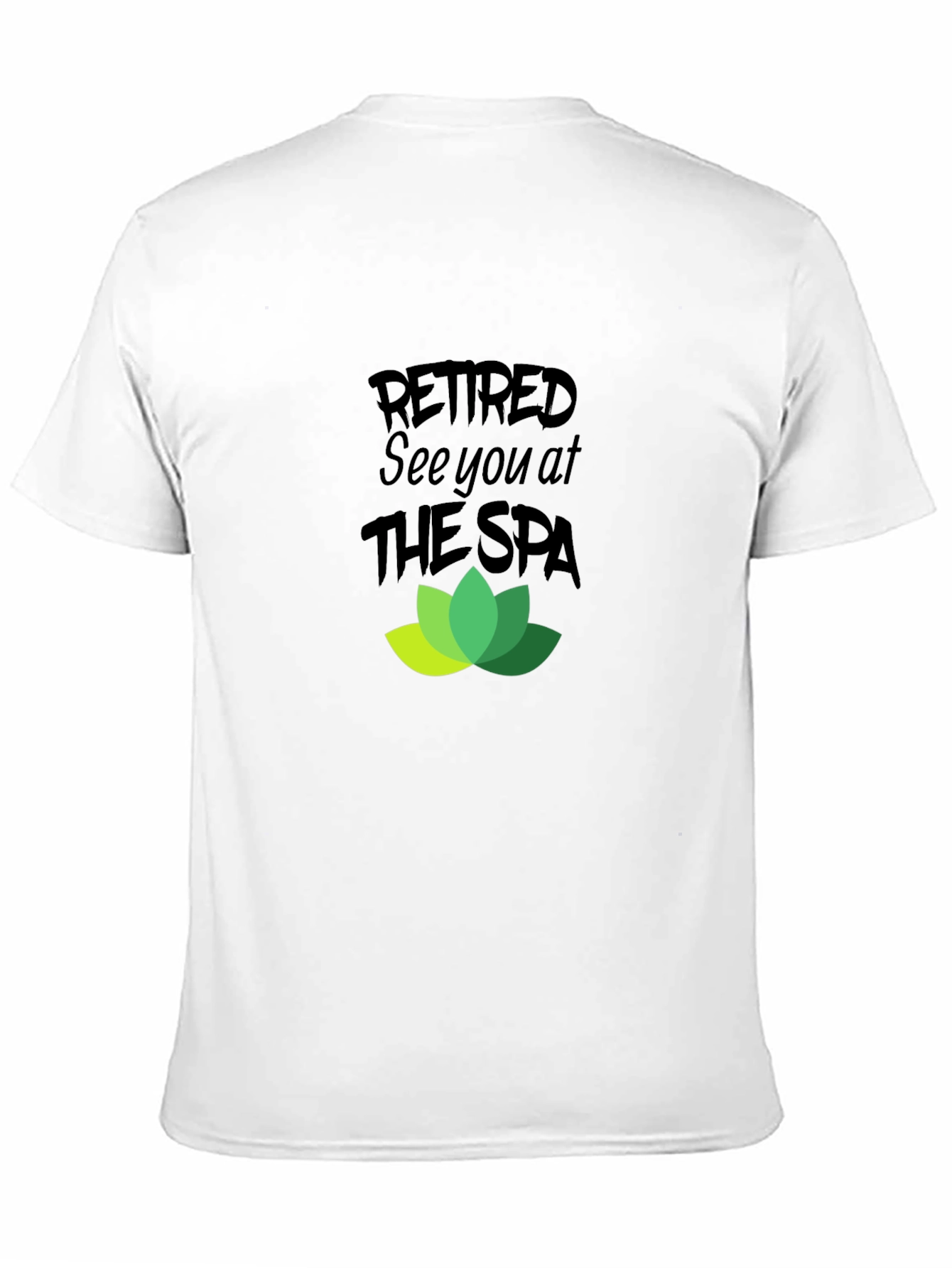 Retired See You At The Spa Graphic T-Shirt